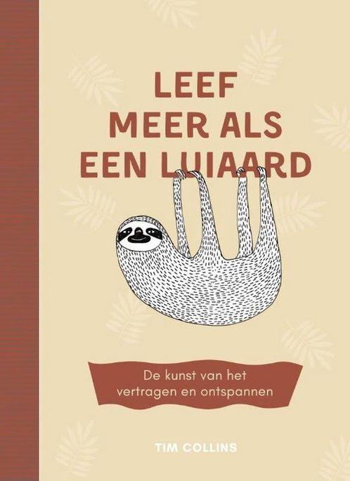 9789043928991 Leef meer als een luiaard | Tweedehands, Boeken, Studieboeken en Cursussen, Zo goed als nieuw, Verzenden