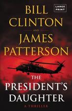 The Presidents Daughter 9780316278539 James Patterson, Verzenden, Gelezen, James Patterson
