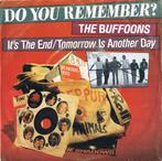 vinyl single 7 inch - The Buffoons - Its The End / Tomor..., Cd's en Dvd's, Verzenden, Zo goed als nieuw