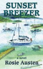 Sunset Breezer 9781846670299 Rosie Austen, Verzenden, Gelezen, Rosie Austen