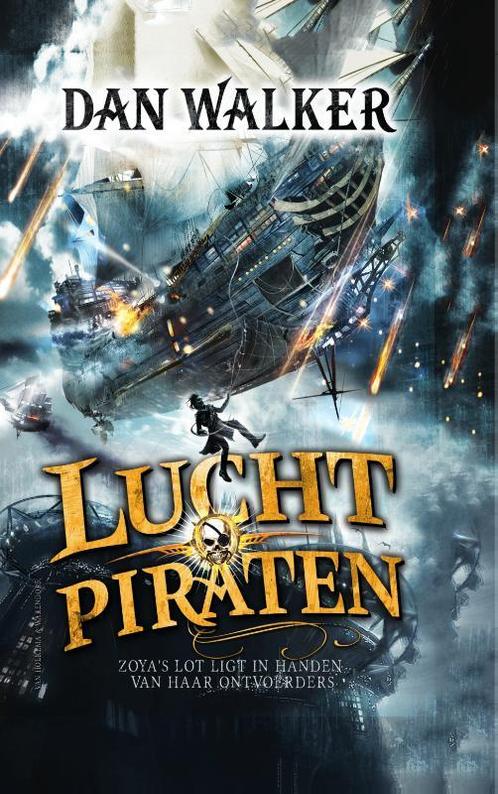 Luchtpiraten / Luchtpiraten / 1 9789000357130 Dan Walker, Boeken, Kinderboeken | Jeugd | 10 tot 12 jaar, Zo goed als nieuw, Verzenden