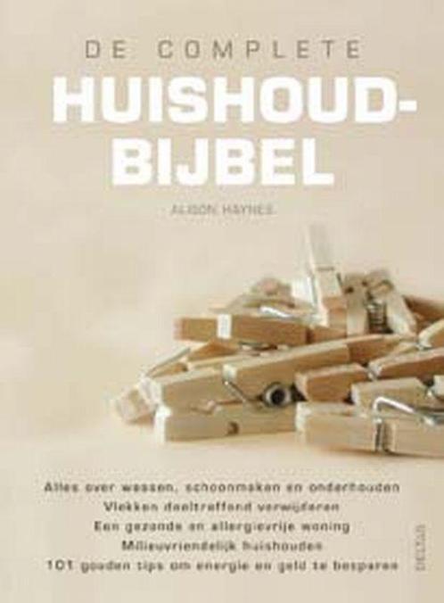 De complete huishoudbijbel 9789044709728 A. Haynes, Boeken, Hobby en Vrije tijd, Zo goed als nieuw, Verzenden