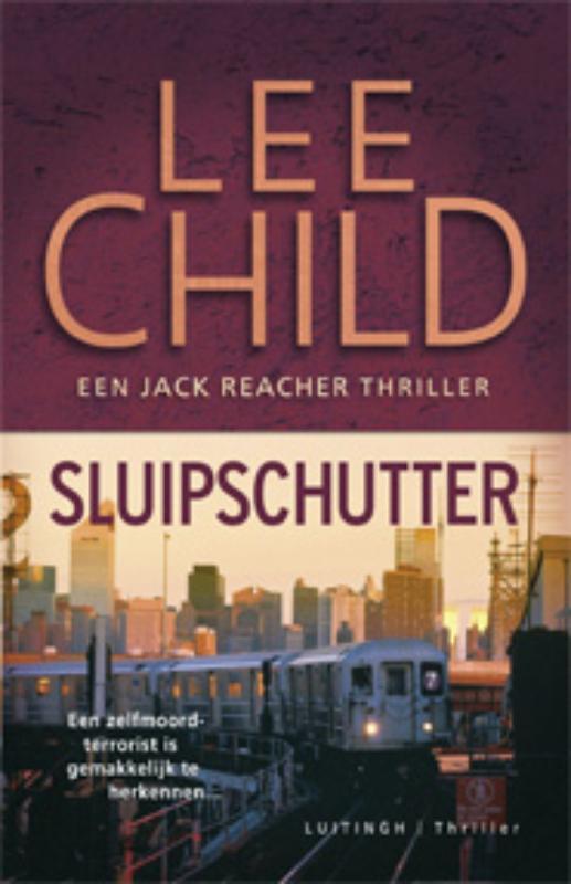 Sluipschutter / Jack Reacher / 13 9789024546503 Lee Child, Boeken, Thrillers, Gelezen, Verzenden