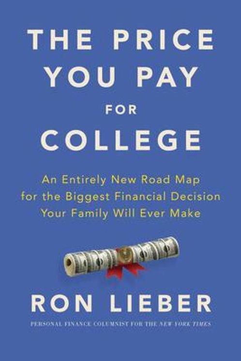 The Price You Pay for College An Entirely New Road Map for, Boeken, Taal | Engels, Gelezen, Verzenden