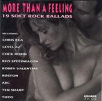cd - Various - More Than A Feeling: 19 Soft Rock Ballads, Verzenden, Zo goed als nieuw