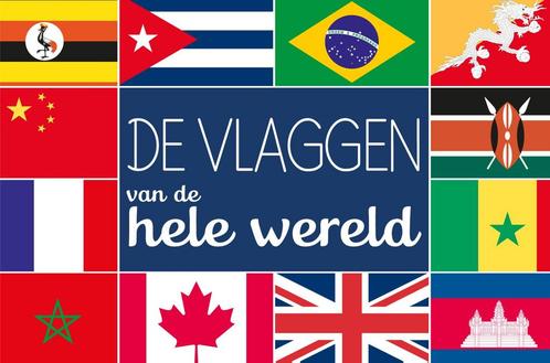 De vlaggen van de hele wereld 9789024577439, Boeken, Overige Boeken, Gelezen, Verzenden
