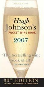 Hugh Johnsons Pocket Wine Book 2007 9781845331023, Verzenden, Zo goed als nieuw, Hugh Johnson