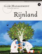 Rijnland / Slow Management / 2 9789077387832, Verzenden, Zo goed als nieuw