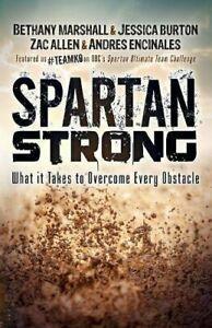 Spartan Strong: What It Takes to Overcome Every Obstacle., Boeken, Biografieën, Zo goed als nieuw, Verzenden