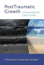 9789083076737 Stronger through misery 1 - PostTraumatic G..., Verzenden, Nieuw, Anja Jongkind