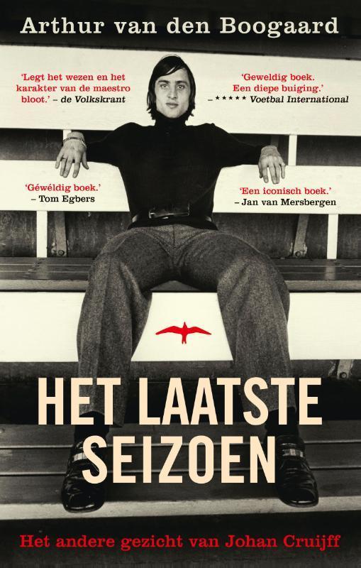 Het laatste seizoen 9789400408111 Arthur van den Boogaard, Boeken, Literatuur, Zo goed als nieuw, Verzenden