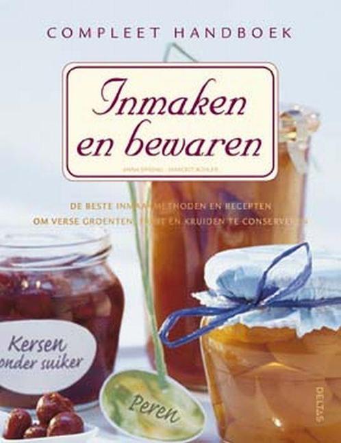 Compleet Handboek Inmaken En Bewaren 9789044711936 A. Spreng, Boeken, Kookboeken, Gelezen, Verzenden