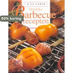 Heerlijke barbecuerecepten / A la carte / 1 9789037445824, Verzenden, Zo goed als nieuw