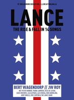 9789462310308 Lance | Tweedehands, Boeken, Verzenden, Zo goed als nieuw, Bert Wagendorp