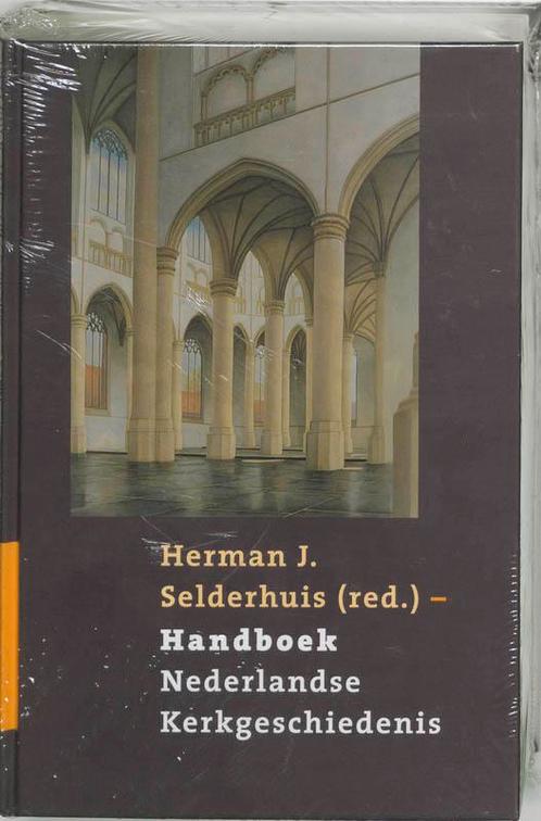 Handboek Nederlandse Kerkgeschiedenis 9789043509268, Boeken, Godsdienst en Theologie, Zo goed als nieuw, Verzenden