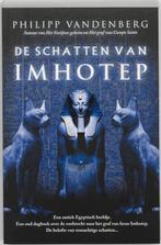 De schatten van Imhotep 9789061120681 P. Vandenberg, Verzenden, Gelezen, P. Vandenberg