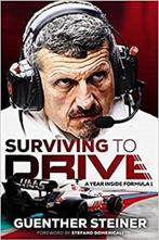 Surviving to Drive 9781787636279 Guenther Steiner, Boeken, Verzenden, Zo goed als nieuw, Guenther Steiner