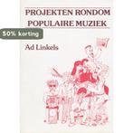 Projekten rondom populaire muziek 9789063251888 Linkels, Verzenden, Gelezen, Linkels
