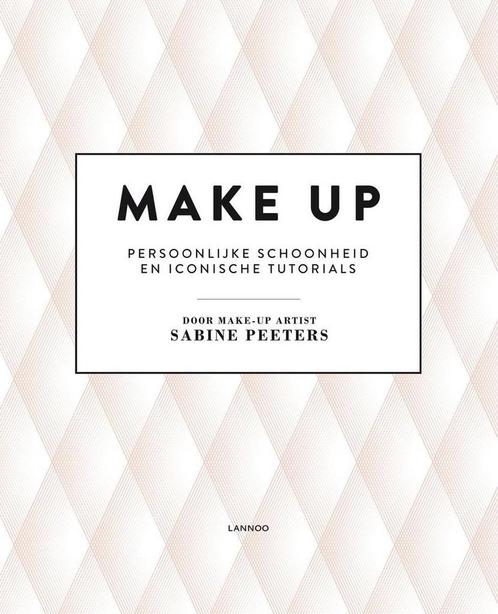 MAKE UP 9789401417297 Sabine Peeters, Boeken, Hobby en Vrije tijd, Gelezen, Verzenden