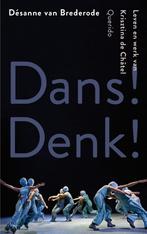 Dans! Denk! 9789021403953 Désanne van Brederode, Verzenden, Zo goed als nieuw, Désanne van Brederode