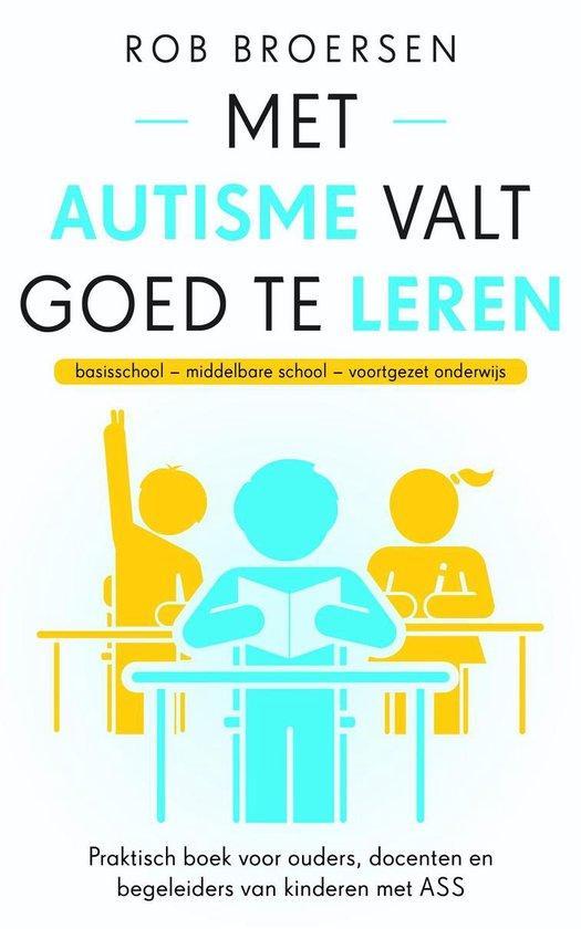 9789021571898 Met autisme valt goed te leren | Tweedehands, Boeken, Studieboeken en Cursussen, Zo goed als nieuw, Verzenden