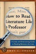 How To Read Literature Like A Professor A Live 9780060009427, Verzenden, Zo goed als nieuw