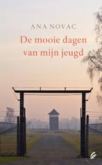 De mooie dagen van mijn jeugd 9789056723415 Ana Novac, Verzenden, Zo goed als nieuw, Ana Novac