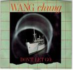 Single vinyl / 7 inch - Wang Chung - Dont Let Go, Verzenden, Zo goed als nieuw