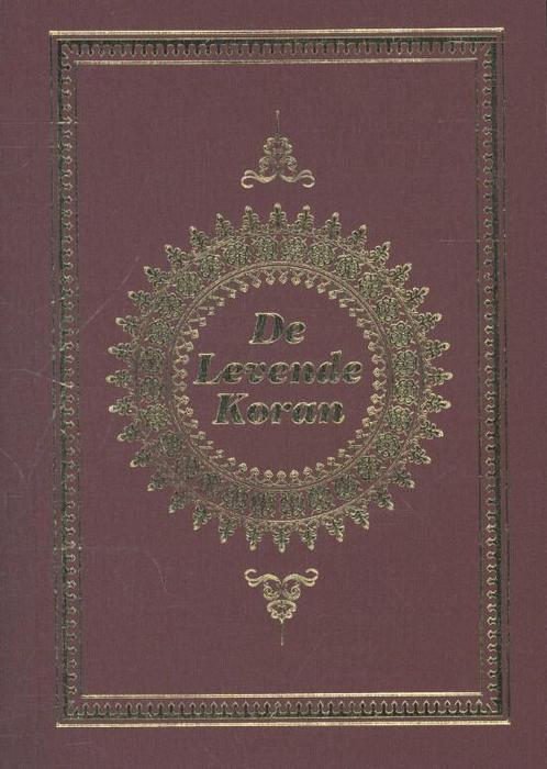 De levende Koran 9789491898037, Boeken, Godsdienst en Theologie, Zo goed als nieuw, Verzenden