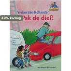 Pak de dief! 9789000368396 Vivian den Hollander, Verzenden, Zo goed als nieuw, Vivian den Hollander