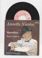 Annette Nicolai – Marcellino / Nu Er n Ander Is (1-7-Vinyl, Ophalen of Verzenden, Nieuw in verpakking