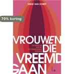 Vrouwen die vreemdgaan 9789021023137 Wieke van Oordt, Verzenden, Zo goed als nieuw, Wieke van Oordt