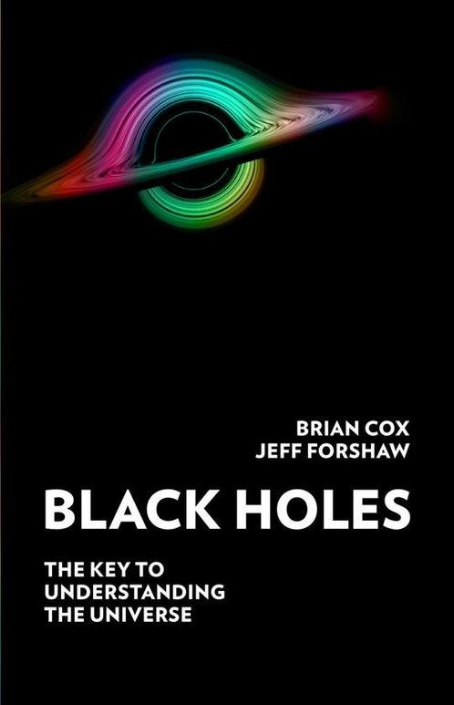 9780008350758 Black Holes Professor Brian Cox, Boeken, Informatica en Computer, Nieuw, Verzenden