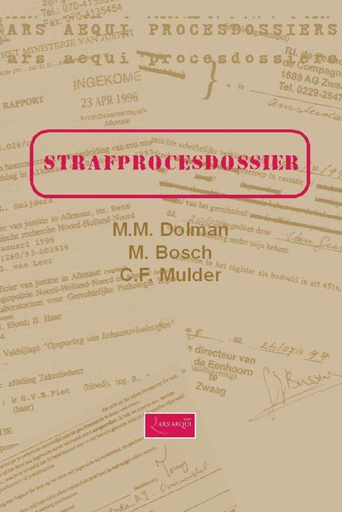 Strafprocesdossier 9789069164816, Boeken, Wetenschap, Zo goed als nieuw, Verzenden