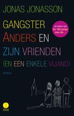 Gangster Anders en zijn vrienden (en een enkele vijand), Verzenden, Gelezen, Jonas Jonasson