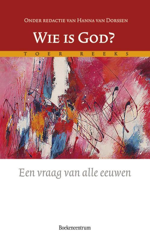 Wie is God? 9789023925583, Boeken, Godsdienst en Theologie, Zo goed als nieuw, Verzenden