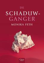 De schaduwloper / Clavis thriller 9789044811278 Monika Feth, Boeken, Kinderboeken | Jeugd | 13 jaar en ouder, Verzenden, Gelezen