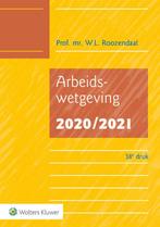 Arbeidswetgeving 20202021 9789013157130, Verzenden, Zo goed als nieuw