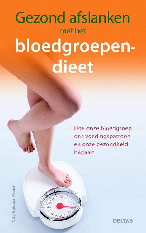 Gezond afslanken met het bloedgroependieet 9789044721720, Boeken, Kookboeken, Gelezen, Verzenden