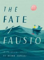The Fate of Fausto 9780008357917 Oliver Jeffers, Boeken, Verzenden, Gelezen, Oliver Jeffers