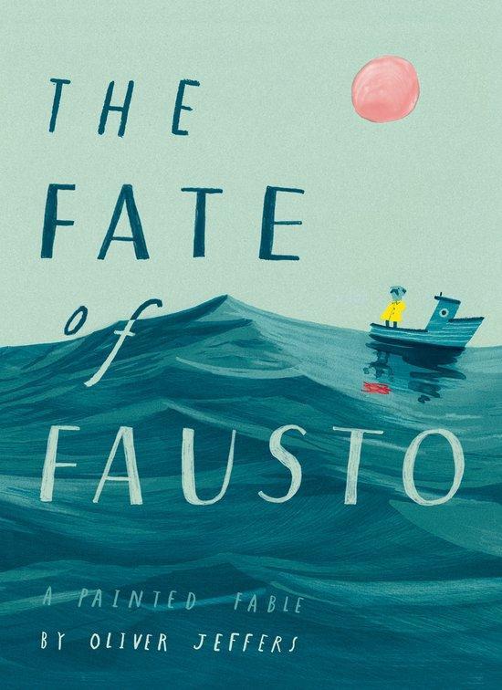 The Fate of Fausto 9780008357917 Oliver Jeffers, Boeken, Taal | Engels, Gelezen, Verzenden