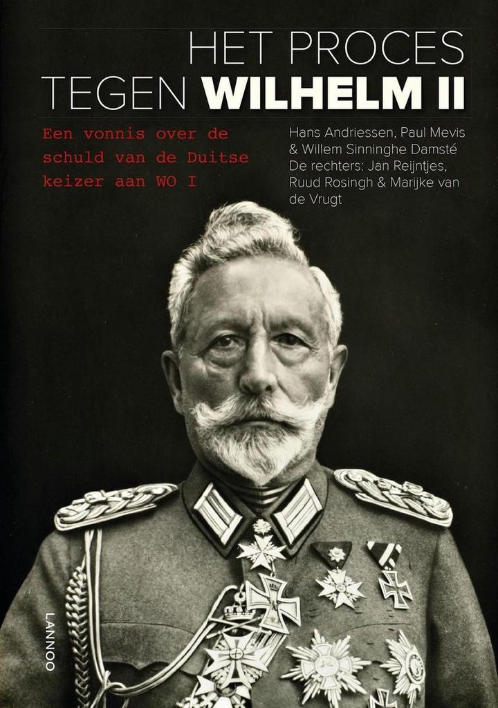 Het proces tegen Wilhelm II 9789401429832 Hans Andriessen, Boeken, Geschiedenis | Wereld, Gelezen, Verzenden