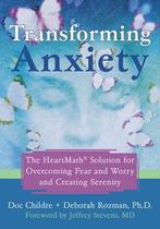 Transforming Anxiety 9781572244443 Doc Childre, Verzenden, Gelezen, Doc Childre