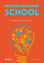 De (her)vormende school 9789492944207, Boeken, Studieboeken en Cursussen, Verzenden, Gelezen