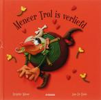 Meneer Trol is verliefd 9789058383754 Brigitte Minne, Boeken, Verzenden, Gelezen, Brigitte Minne
