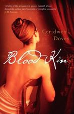 Blood Kin 9781843546580 Ceridwen Dovey, Verzenden, Gelezen, Ceridwen Dovey