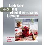 Lekker lang mediterraans leven 9789492500038, Boeken, Kookboeken, Verzenden, Gelezen, Manuel Castro Cabezas