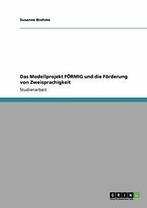 Das Modellprojekt FORMIG und die Forderung von . Brehme,, Boeken, Verzenden, Zo goed als nieuw, Brehme, Susanne