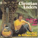 Single vinyl / 7 inch - Christian Anders - Ich Leb Nur F..., Cd's en Dvd's, Verzenden, Zo goed als nieuw
