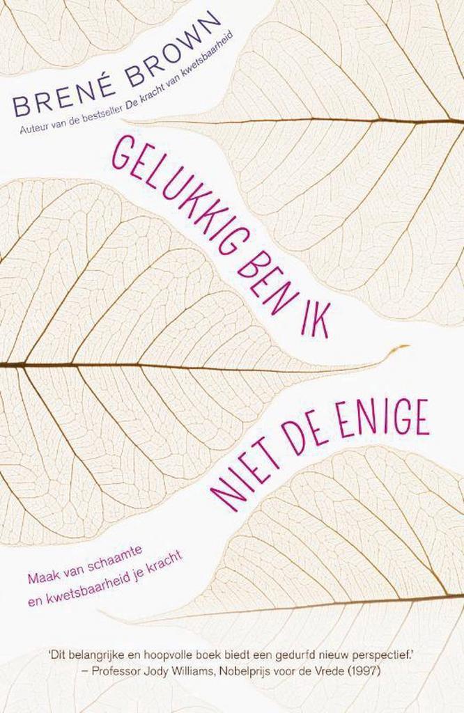 Gelukkig ben ik niet de enige 9789400504295 Brené Brown, Boeken, Psychologie, Zo goed als nieuw, Verzenden
